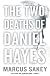 The Two Deaths of Daniel Hayes