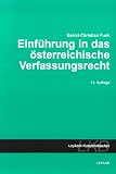 Einf&uuml;hrung in das &ouml;sterreichische Verfassungsrecht - Bernd-Christian Funk