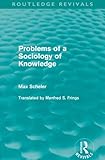 Problems of a sociology of knowledge