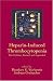 Heparin-Induced Thrombocytopenia, Third Edition Revised And Expanded