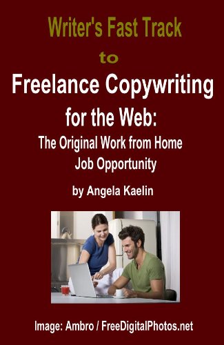 Writer's Fast Track to Freelance Copywriting 