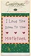 Fiddler's Elbow - MISTLETOES CARDTOWEL