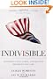 Indivisible: Restoring Faith, Family, and Freedom Before It's Too Late