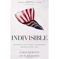 Indivisible: Restoring Faith, Family, and Freedom Before It's Too Late