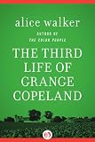 The Third Life of Grange Copeland (Open Road)