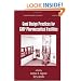 Good Design Practices for GMP Pharmaceutical Facilities (Drugs and the Pharmaceutical Sciences)