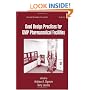 Good Design Practices for GMP Pharmaceutical Facilities (Drugs and the Pharmaceutical Sciences)