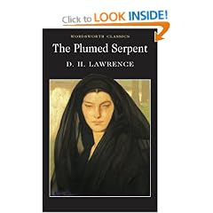 The Plumed Serpent (Wordsworth Classics)