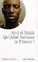 Qu'allah benisse la france!