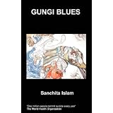 Gungi Bluesby Sanchita Islam