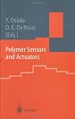 Polymer Sensors and Actuators (Macromolecular Systems - Materials Approach)