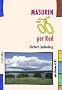 Masuren per Rad: (mit Ostsee & R1)