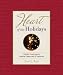 Heart of the Holidays: Holiday Inspirations Yuletide Treasures & Traditions