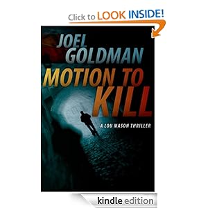 Motion To Kill (Lou Mason Thrillers)  - Joel Goldman