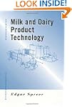 Milk and Dairy Product Technology (Fo...