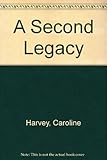 A second legacy