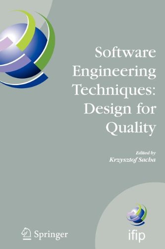 Software Engineering Techniques: Design for Quality (IFIP Advances in Information and Communication Technology)
