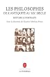 Les philosophes : De l'Antiquit� au XXe si�cle, Histoire et portraits