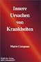Innere Ursachen von Krankheiten