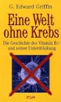 Eine Welt ohne Krebs. Die Geschichte...