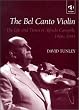 The Bel Canto Violin: The Life and Times of Alfredo Campoli, 1906-1991