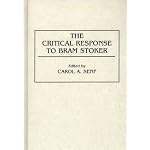 The Critical Response to Bram Stoker: (Critical Responses in Arts and Letters) book cover