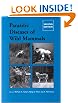 Parasitic Diseases of Wild Mammals