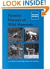Parasitic Diseases of Wild Mammals