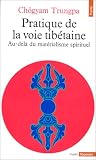 Pratique de la voie tib�taine
