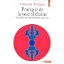 Pratique de la voie tib�taine