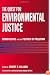 The Quest for Environmental Justice: Human Rights and the Politics of Pollution