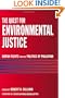 The Quest for Environmental Justice: Human Rights and the Politics of Pollution