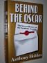 Behind the Oscar: Secret History of the Academy Awards