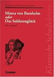 Klassische Schullekt�re: Klassische Schullekt�re, Minna von Barnhelm oder Das Soldatengl�ck. Text und Materialien