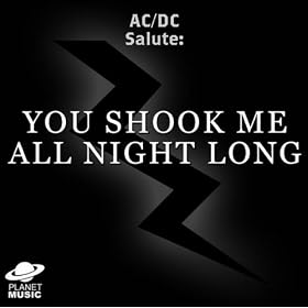 You Shook Me All Night Long