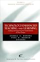 Technology Enhanced Teaching and Learning: Leading and Supporting the Transformation on Your Campus, EDUCAUSE Leadership Strategies, Volume 5