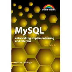 MySQL - new technology . Mit einem Vorwort von Michael "Monty" Widenius