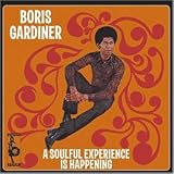 Review Boris Gardiner  / A Soulful Experience Is Happening