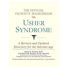 The Official Patient's Sourcebook On Usher Syndrome: Directory For The Internet Age