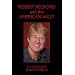 Robert Redford & the American West
