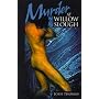 Murder at Willow Slough: Or, the Caregiver