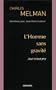 L'homme sans gravit� : Jouir � tout prix