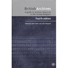 British Archives: A Guide to Archive Resources in the United Kingdom