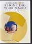 Re-Igniting Your Board [DVD]