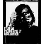 Graham Nash: Eye To Eye book cover