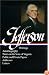 Thomas Jefferson : Writings : Autobiography / Notes on the State of Virginia / Public and Private Papers / Addresses / Letters (Library of America)
