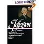 Thomas Jefferson : Writings : Autobiography / Notes on the State of Virginia / Public and Private Papers / Addresses / Letters (Library of America)