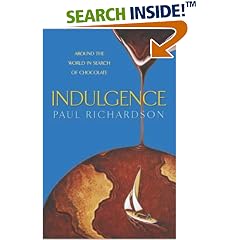 Indulgence: Around the World in Search of Chocolate