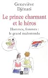 Le Prince charmant et le H�ros