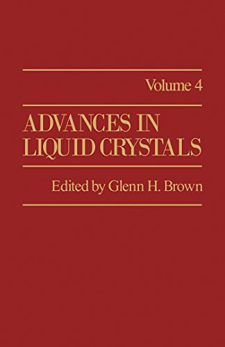 Advances in Liquid Crystals: Volume 4: v. 4